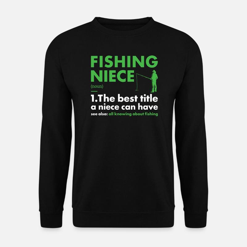 Fisher Niece Définition Pêche - Sweat-shirt Unisexe - noir