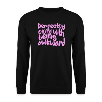 perfectly okay with being awkward, hier in pink - Unisex Sweatshirt - black - Front - Alina (178cm) & Michal (187cm)