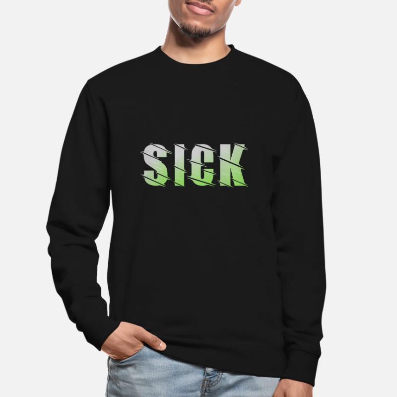Conception malade Sweat-shirt Unisexe
