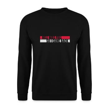 hell was full Zitat - Unisex Pullover - Schwarz - Vorne - Alina (178cm) & Michal (187cm)