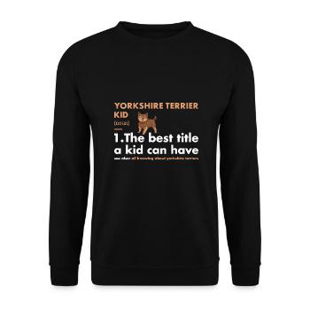 Yorkshire Terrier Kid Définition - Sweat-shirt Unisexe - noir - Devant - Alina (178cm) & Michal (187cm)