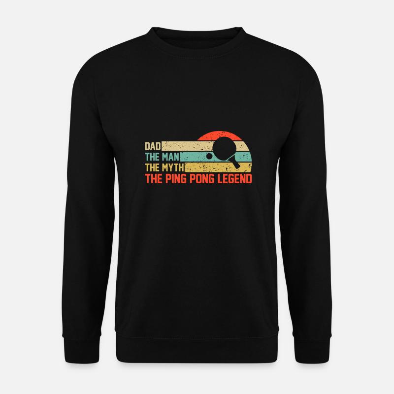 Tischtennisschläger Bester Vater Der Mythos Mann - Unisex Pullover - Schwarz