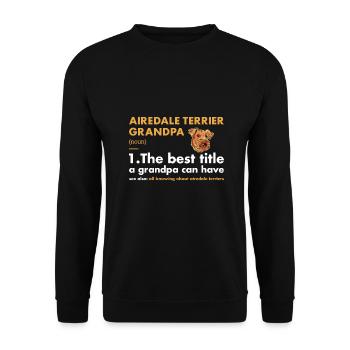 Airedale Terrier Grand-père Définition - Sweat-shirt Unisexe - noir - Devant - Alina (178cm) & Michal (187cm)
