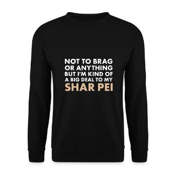 Je suis un gros problème pour mon Shar Pei - Sweat-shirt Unisexe - noir - Devant - Alina (178cm) & Michal (187cm)