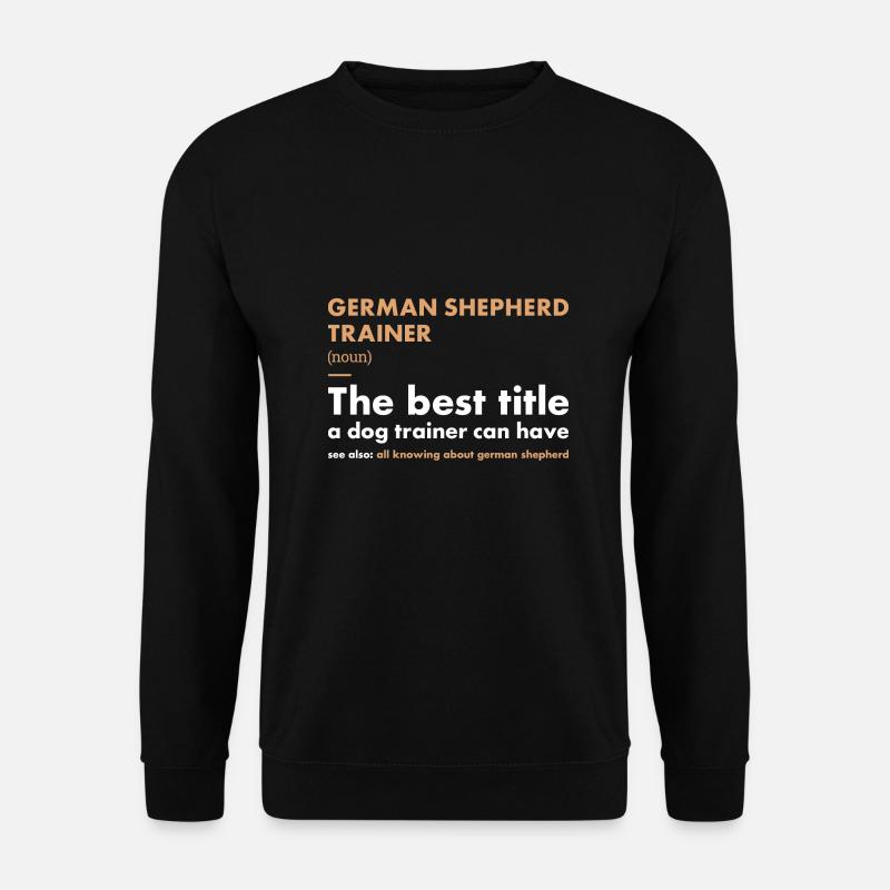 German Shepherd Trainer Definiton - Unisex Pullover - Schwarz