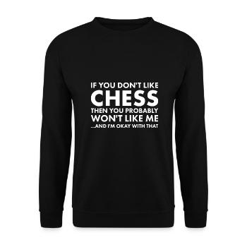 Chess Player If You Don't Like Chess - Unisex Pullover - Schwarz - Vorne - Alina (178cm) & Michal (187cm)