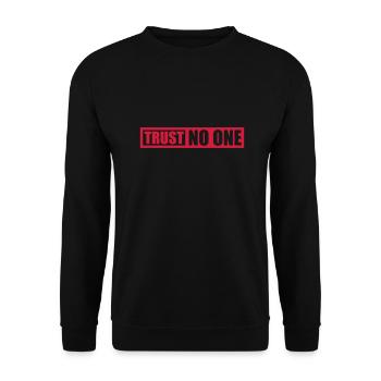 trust no one quote - Unisex Sweatshirt - black - Front - Alina (178cm) & Michal (187cm)
