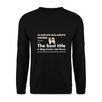 Alaskan Malamute Owner Definition - Unisex Sweatshirt - black - Front - Alina (178cm) & Michal (187cm)