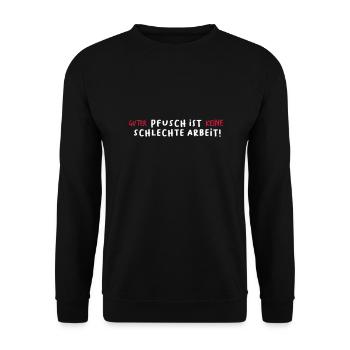 Guter Pfusch ist keine schlechte Arbeit! Spruch - Unisex Pullover - Schwarz - Vorne - Alina (178cm) & Michal (187cm)
