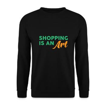 Shopping is an art - Unisex Pullover - Schwarz - Vorne - Alina (178cm) & Michal (187cm)
