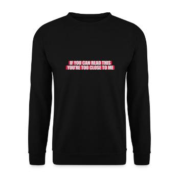 trop près de moi - Sweat-shirt Unisexe - noir - Devant - Alina (178cm) & Michal (187cm)