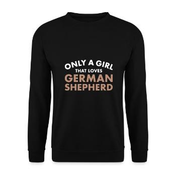 Only A Girl That Loves German Shepherd - Unisex Sweatshirt - black - Front - Alina (178cm) & Michal (187cm)