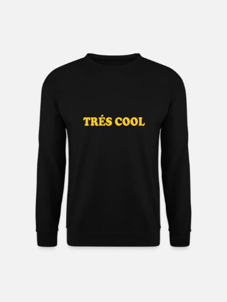 Trés cool - Unisex Sweatshirt - black