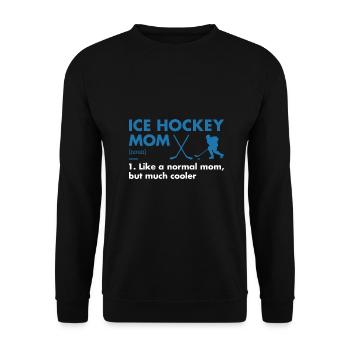 Sport Mom Definition Ice Hockey - Unisex Pullover - Schwarz - Vorne - Alina (178cm) & Michal (187cm)