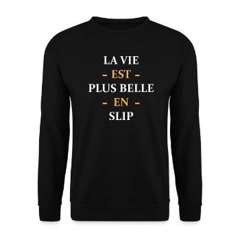 la vie est plus belle en slip - Sweat-shirt Unisexe - noir - Devant - Alina (178cm) & Michal (187cm)