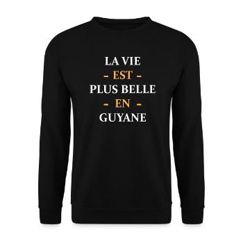 La vie est plus belle en Guyane - Sweat-shirt Unisexe - noir - Devant - Alina (178cm) & Michal (187cm)