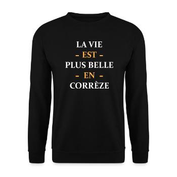 La vie est plus belle en Corrèze - Sweat-shirt Unisexe - noir - Devant - Alina (178cm) & Michal (187cm)