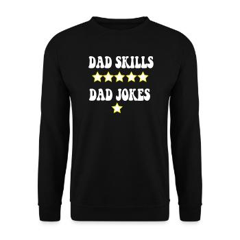 Funny, 5 Star Dad Skills, 1 Star Dad Jokes - Unisex Sweatshirt - black - Front - Alina (178cm) & Michal (187cm)