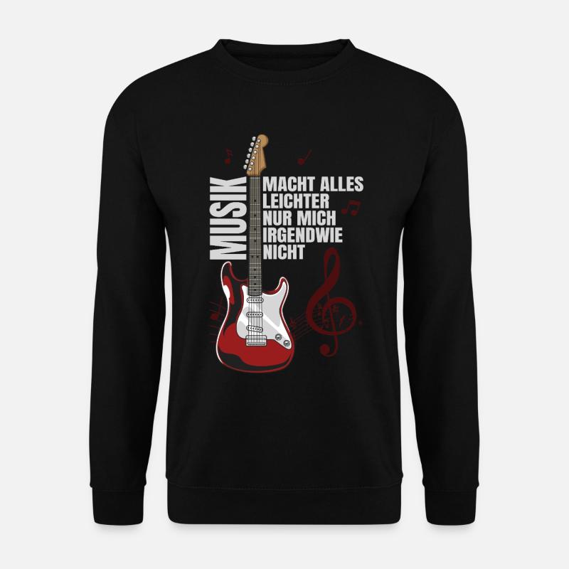 Music makes everything easier - Unisex Sweatshirt - black