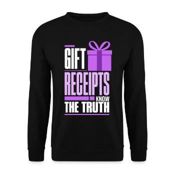 Geschenke - Gift Receipts Know the Truth - Unisex Pullover - Schwarz - Vorne - Alina (178cm) & Michal (187cm)