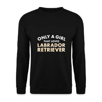 Only A Girl That Loves Labrador Retriever - Unisex Sweatshirt - black - Front - Alina (178cm) & Michal (187cm)