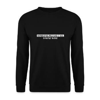 Someone Please Call 9 Wine Wine - Unisex Sweatshirt - black - Front - Alina (178cm) & Michal (187cm)