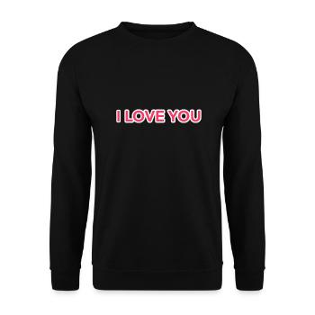 I LOVE YOU - Unisex Sweatshirt - black - Front - Alina (178cm) & Michal (187cm)