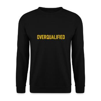 Overqualified - Slogan - Logo - Überqualifiziert - Unisex Pullover - Schwarz - Vorne - Alina (178cm) & Michal (187cm)