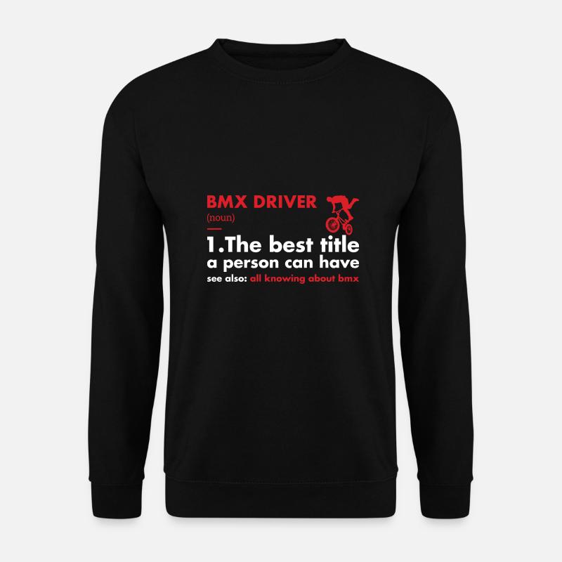 Sport Driver Definition BMX - Unisex Pullover - Schwarz