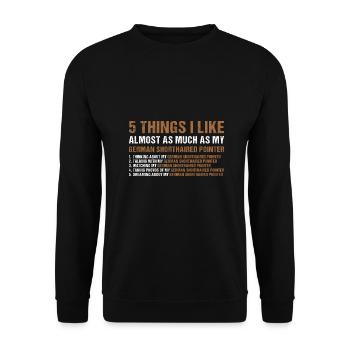 I Like As Much As My German Shorthaired Pointer - Unisex Sweatshirt - black - Front - Alina (178cm) & Michal (187cm)