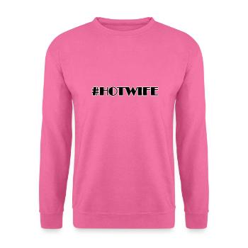 Hotwife Text - Unisex Pullover - Pink - Vorne