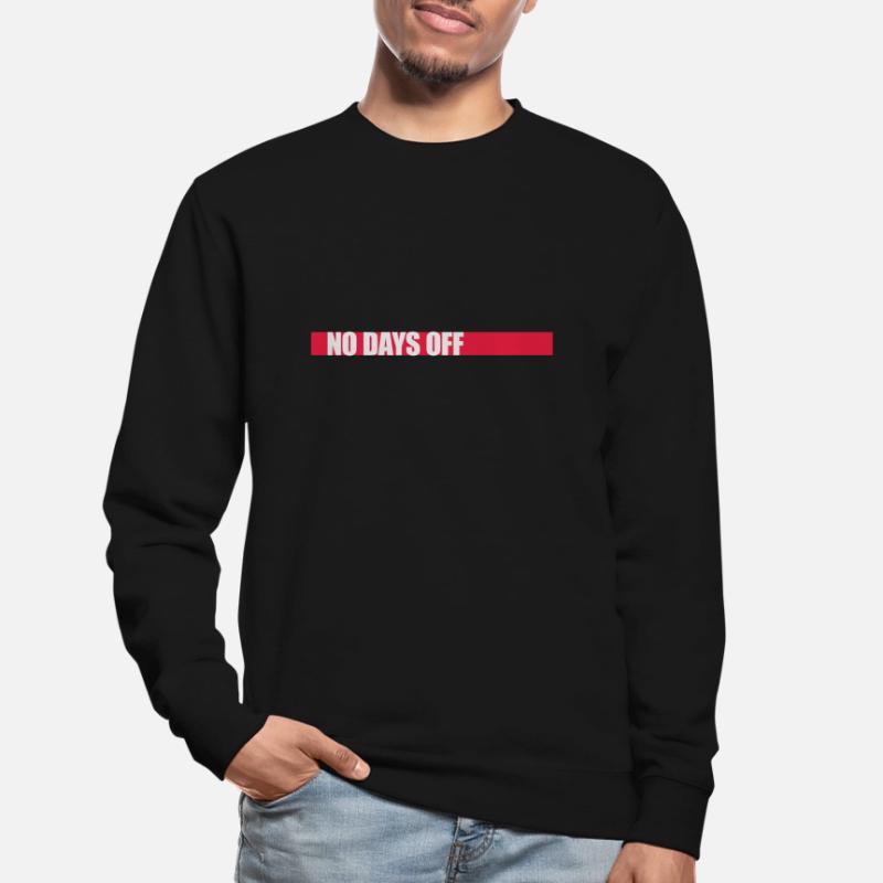 pas de jours de congé devis Sweat-shirt Unisexe