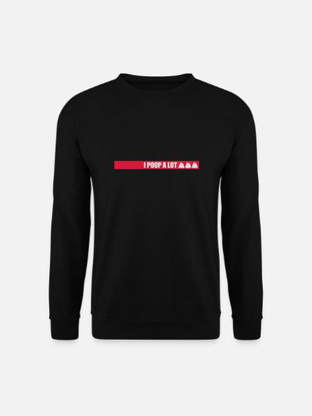 I poop a lot - Unisex Sweatshirt - black
