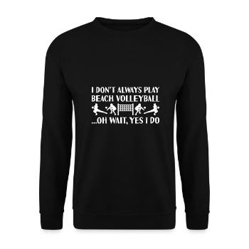 Sport Je ne joue pas toujours au beach-volley - Sweat-shirt Unisexe - noir - Devant - Alina (178cm) & Michal (187cm)