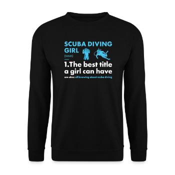 Scuba Diver Girl Definition Scuba Diving - Unisex Pullover - Schwarz - Vorne - Alina (178cm) & Michal (187cm)