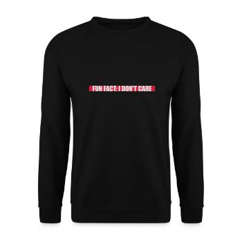 I don't care fact - Unisex Sweatshirt - black - Front - Alina (178cm) & Michal (187cm)