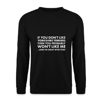 Si vous n’aimez pas Yorkshire Terrier - Sweat-shirt Unisexe - noir - Devant - Alina (178cm) & Michal (187cm)