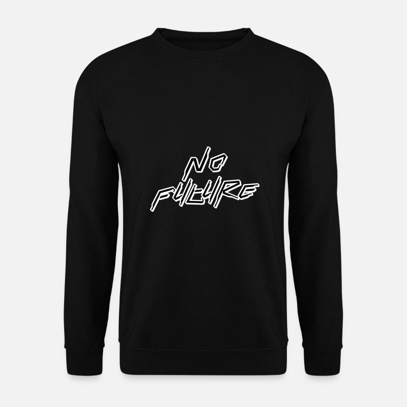 No Future - Unisex Sweatshirt - black