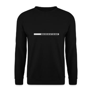 break her bed quote - Unisex Sweatshirt - black - Front - Alina (178cm) & Michal (187cm)