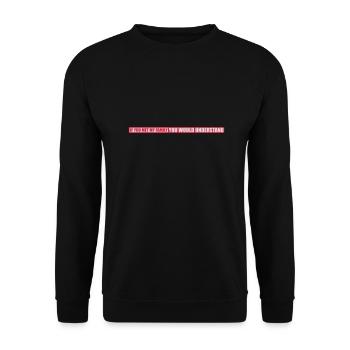 you would understand quote - Unisex Sweatshirt - black - Front - Alina (178cm) & Michal (187cm)