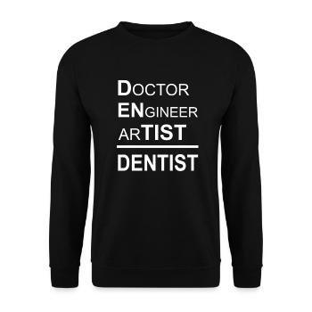 Dentist Doctor Engineer Artist - Dentist Gift - Unisex Sweatshirt - black - Front - Alina (178cm) & Michal (187cm)