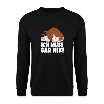 Ich muss gar nix, Hundeliebhaber relaxen gern - Unisex Pullover - Schwarz - Vorne - Alina (178cm) & Michal (187cm)