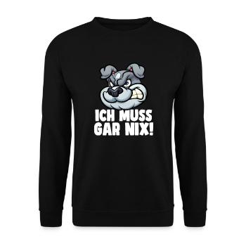 Ich muss gar nix, Dogge Hundeliebhaber relaxen - Unisex Pullover - Schwarz - Vorne - Alina (178cm) & Michal (187cm)