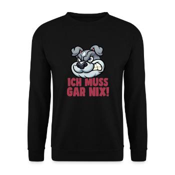 Ich muss gar nix, Dogge Hundeliebhaber relaxen - Unisex Pullover - Schwarz - Vorne - Alina (178cm) & Michal (187cm)