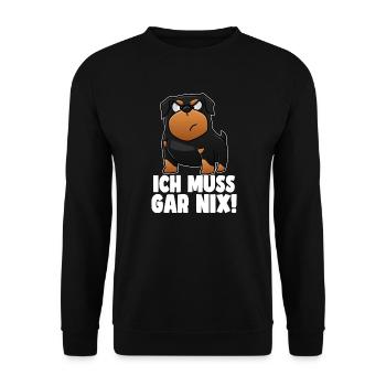 Ich muss gar nix, Rottweiler Hundeliebhaber - Unisex Pullover - Schwarz - Vorne - Alina (178cm) & Michal (187cm)