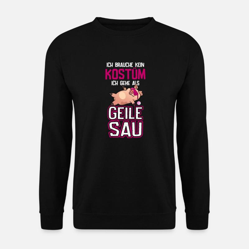 Karneval Kostüm coole geile Sau - Unisex Pullover - Schwarz
