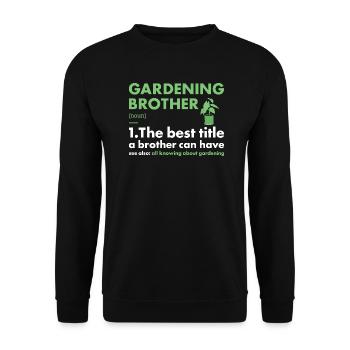 Jardinier Frère Définition Jardinage - Sweat-shirt Unisexe - noir - Devant - Alina (178cm) & Michal (187cm)