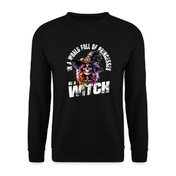 In einer Welt voller Prinzessinnen sei eine Hexe - Unisex Pullover - Schwarz - Vorne - Alina (178cm) & Michal (187cm)