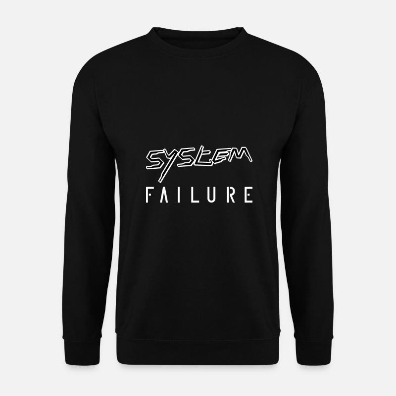 System failure - Unisex Pullover - Schwarz