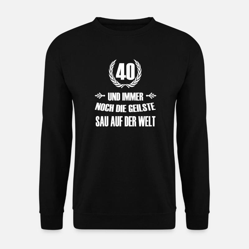 40 Geburtstag - Unisex Pullover - Schwarz